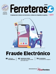 Edición 1077. Junio 2022 Novedades del sector de ferreterías- Editorial sobre el panorama económico