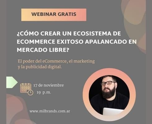 ¿Cómo crear un ecosistema de eCommerce exitoso apalancado en Mercado Libre?