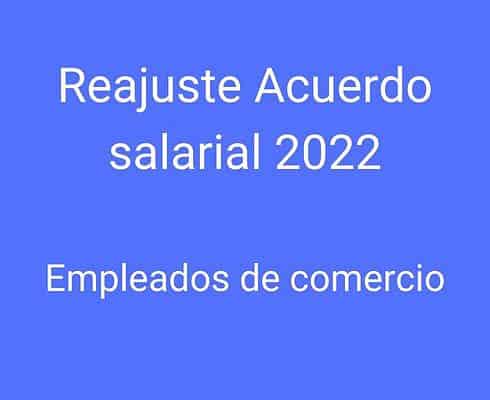 Ajuste salarial Empleados de Comercio 2022