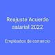 Ajuste salarial Empleados de Comercio 2022